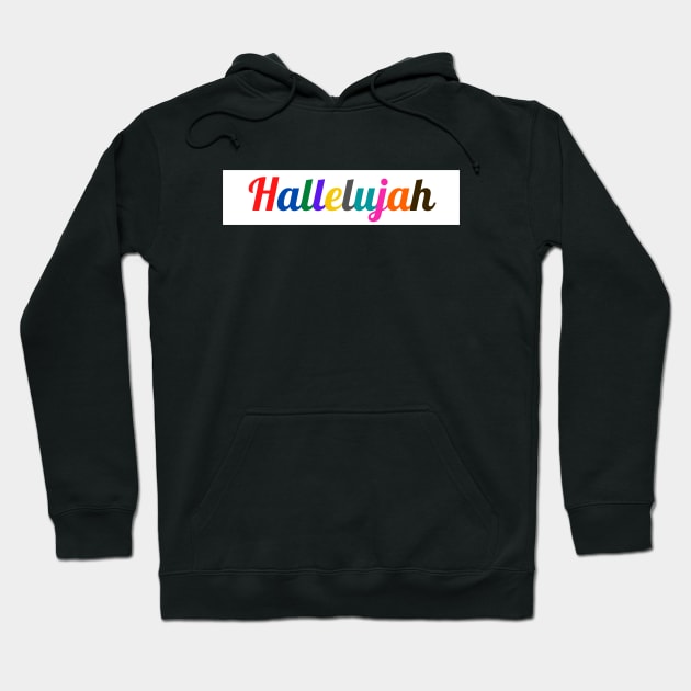 Hallelujah Hoodie by Prayingwarrior